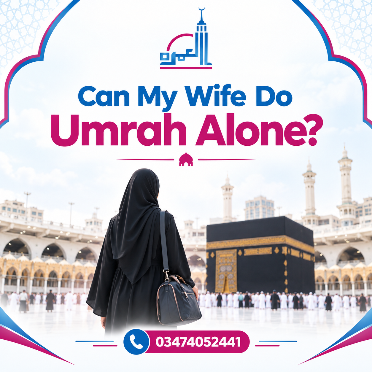 Can My Wife Do Umrah Alone?