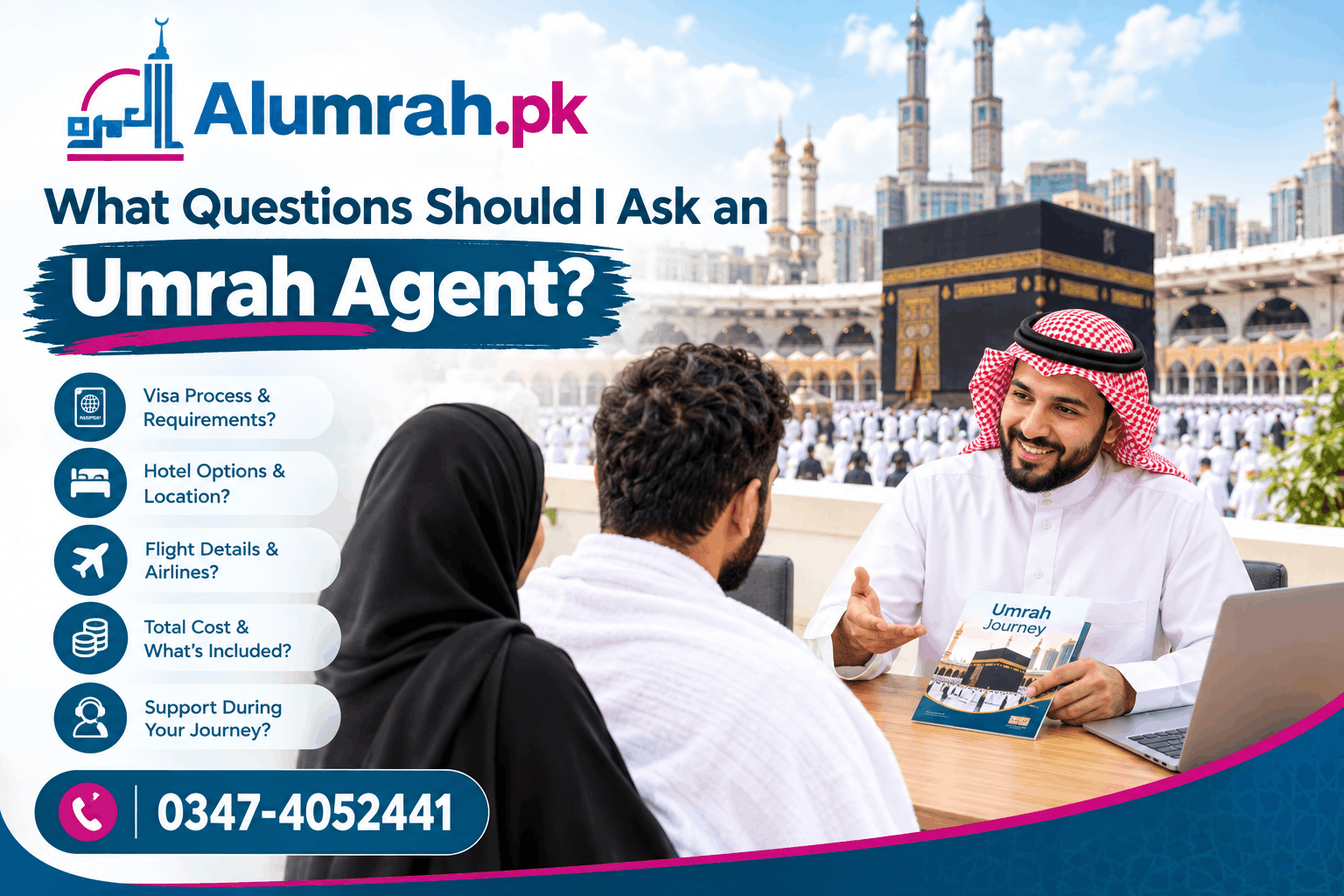 What Questions Should I Ask an Umrah Agent?
